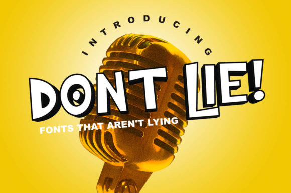 Dont Lie Font Review: Bold Authenticity for Brand Identity