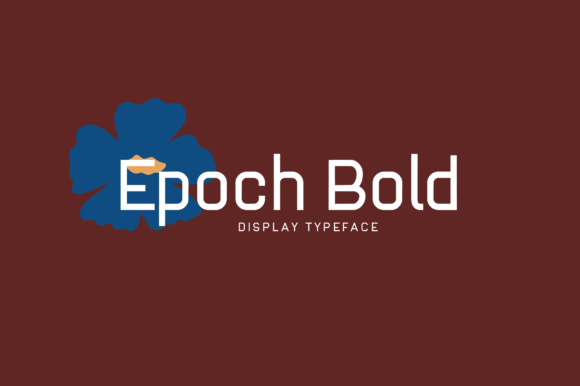 Epoch Bold: A Versatile Display Font for Modern Design
