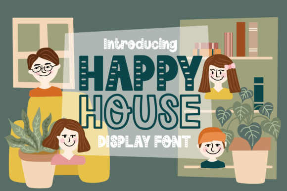Happy House Font for Editorial Design and Layouts